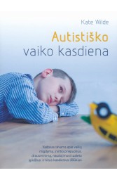 Autistiško vaiko kasdiena